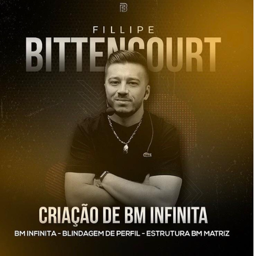 BM INFINITA – FILLIPE BITTENCOURT