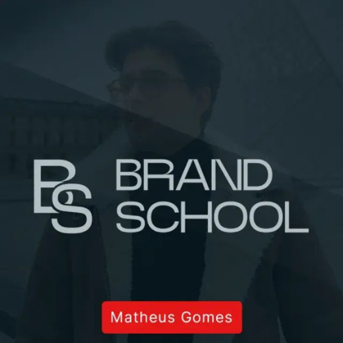 Brand School – Matheus Gomes