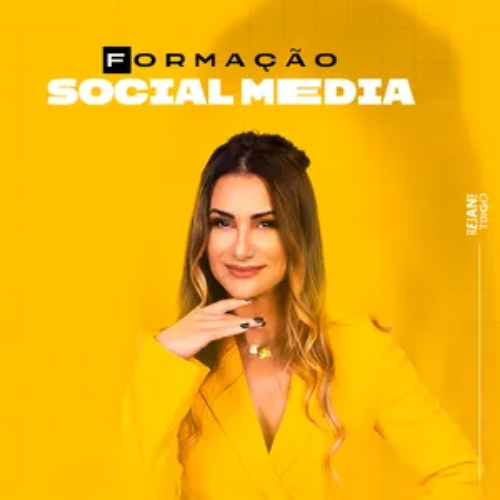 FORMAÇÃO SOCIAL MEDIA – REJANE TOIGO