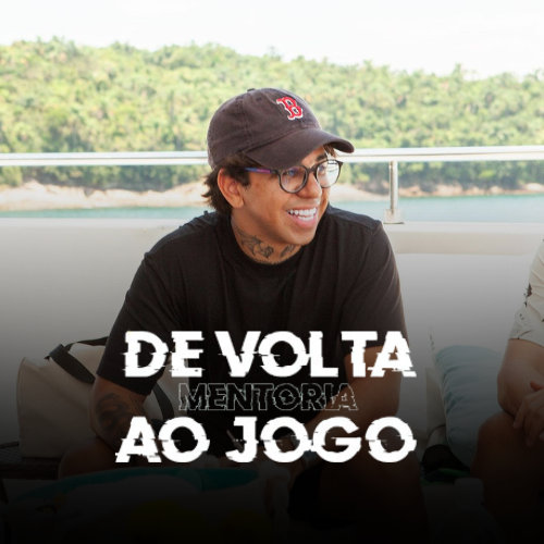 Mentoria De Volta ao Jogo – Emanuel Victor