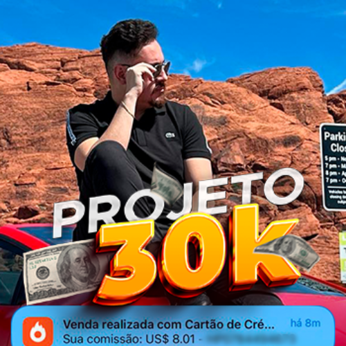 Projeto 30K -Venda em Dólar – Sidney Jr