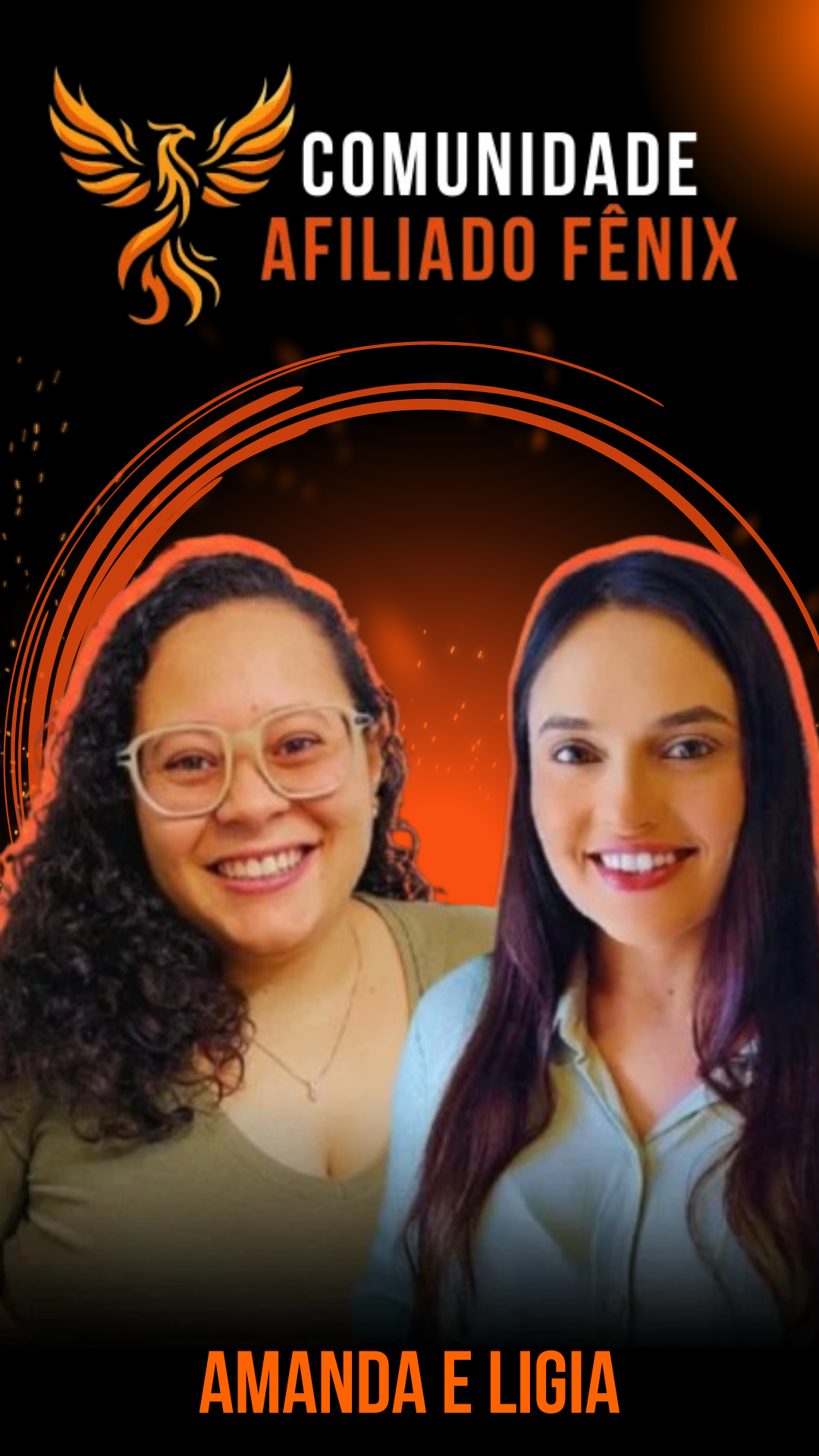 Comunidade Afiliado Fênix – Amanda e Ligia